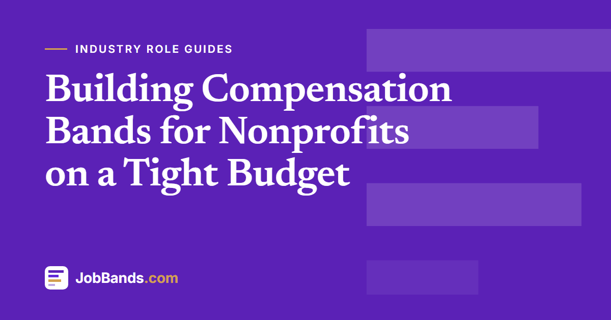 Building Compensation Bands for Nonprofits on a Tight Budget