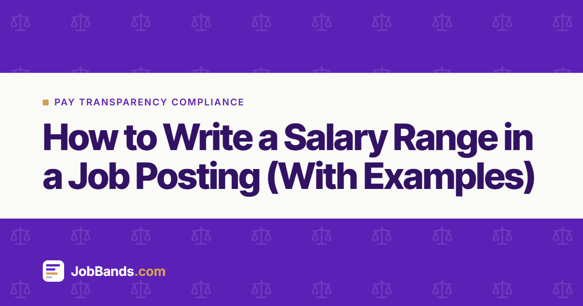 How to Write a Salary Range in a Job Posting (With Examples)