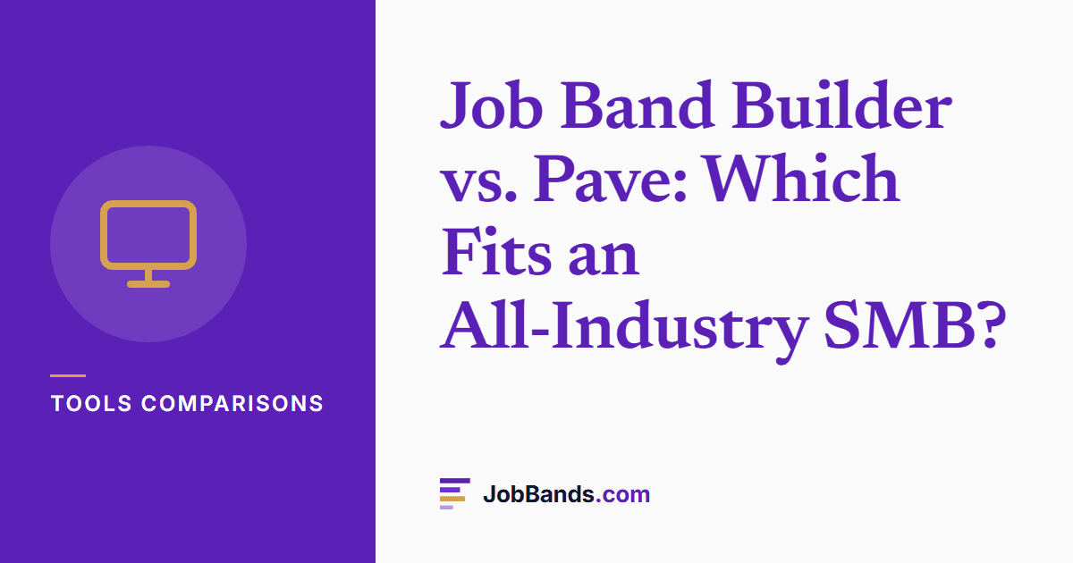Job Band Builder vs. Pave: Which Fits an All-Industry SMB?