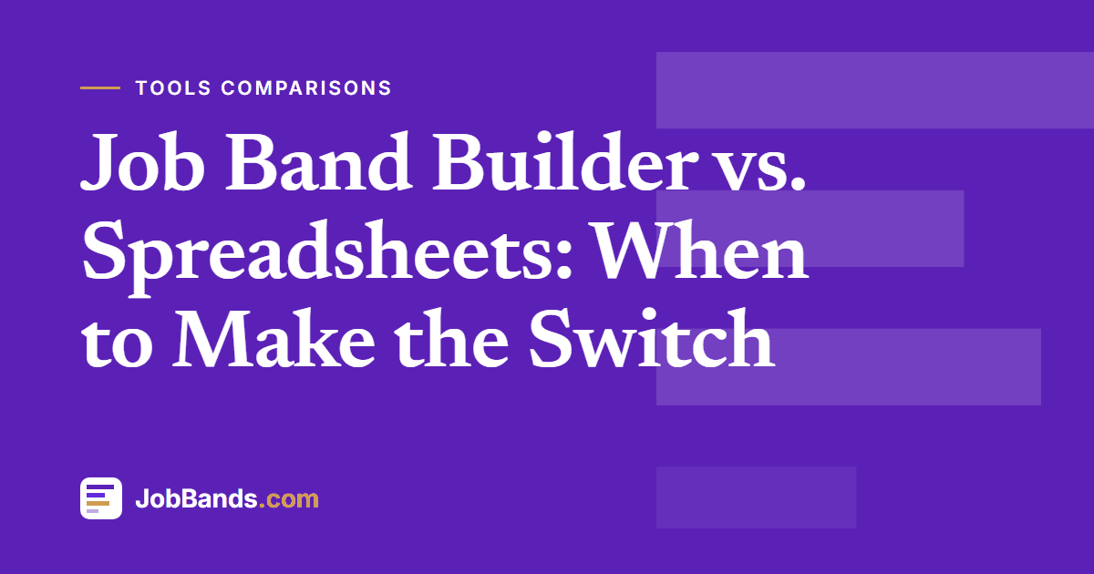 Job Band Builder vs. Spreadsheets: When to Make the Switch