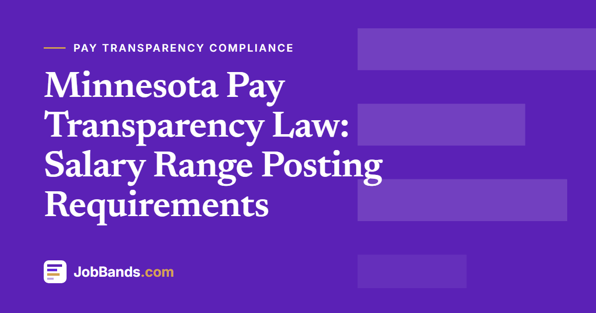 Minnesota Pay Transparency Law: Salary Range Posting Requirements