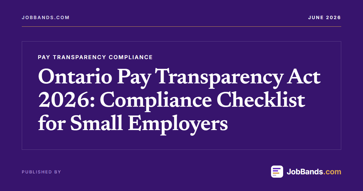 Ontario Pay Transparency Act 2026: Compliance Checklist for Small Employers